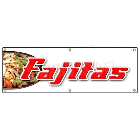 Signmission FAJITAS BANNER SIGN beef steak chicken mexican tex-mex food tortillas salsa B-72 Fajitas